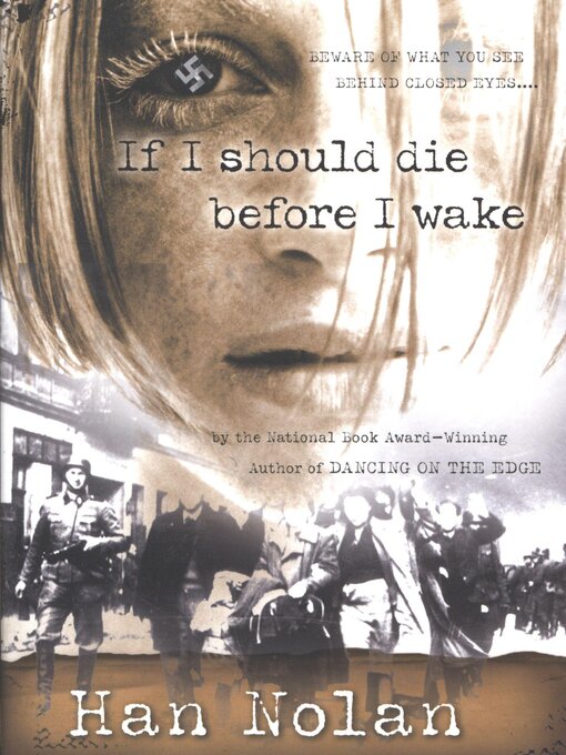 Title details for If I Should Die Before I Wake by Han Nolan - Available